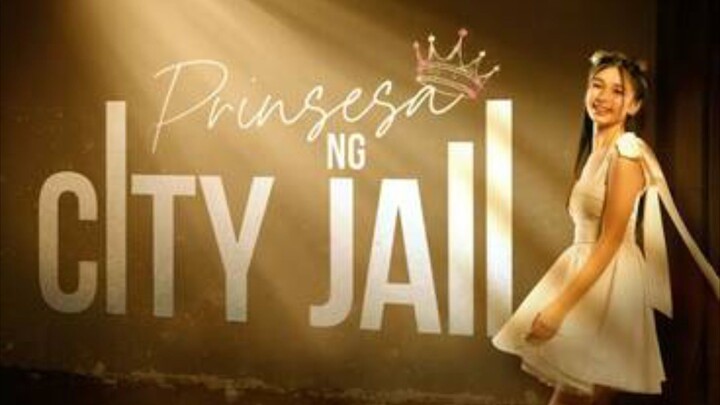 Prinsesa Ng City Jail March 31 2025 Full Episode