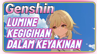 Lumine Kegigihan dalam keyakinan