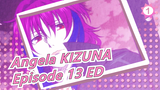[K] [Angela] KIZUNA - Anime K Musim 2 Episode 13 ED [Versi Lengkap/Lirik]_A