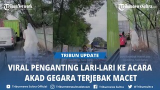 Bak Adegan Film, Pengantin Wanita Lari-lari Agar Tak Telat ke Acara Akad, Terjebak Macet
