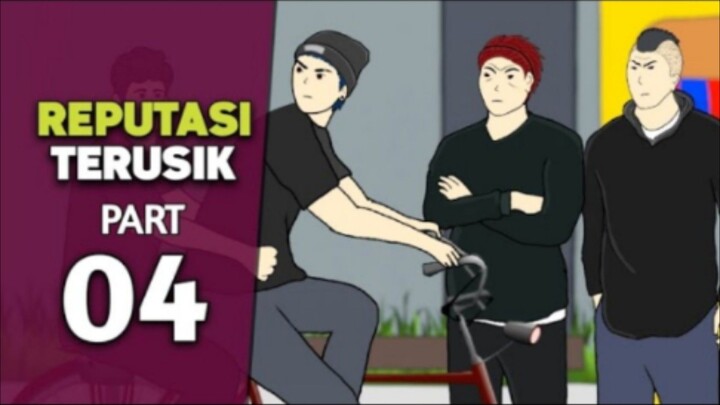 REPUTASI TERUSIK PART 04 - DRAMA ANIMASI
