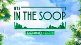 [BEHIND] IN THE SOOP SEASON 1- EP.1
