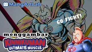 Menggambar Kinnikuman Ultimate Muscle