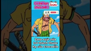 Zoro suýt nữa trở thành thuộc hạ của Crocodile #onepiece #shorts