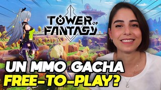 ECCO TOWER OF FANTASY! Siete pronti per il nuovo MMO?