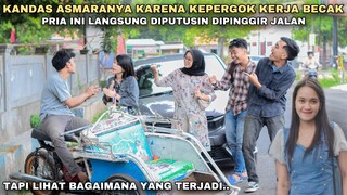 KANDAS ASMARANYA KARENA KEPERGOK KERJA BECAK, PRIA INI LANGSUNG DIPUTUSIN DIPINGGIR JALAN!! ternyata