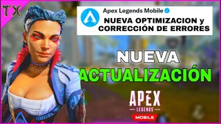 APEX LEGENDS MOBILE NUEVA ACTUALIZACIÓN ¡MEJOR OPTIMIZACION! y CAMBIOS MUY IMPORTANTES | TXSAMURAI