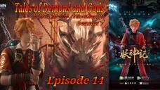 Eps 14 | Tales of Demons and Gods [Yao Shen Ji] Season 7 sub indo