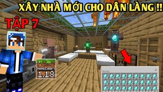 Tập 7 | SINH TỒN MINECRAFT PE 1.18 | Nâng Cấp Nhà Cho Dân Làng..!!