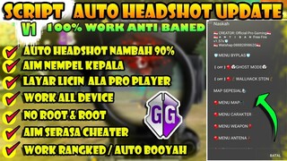 Script Gameguardian Auto Headshot V1.59.X Work All Device No Root Terbaru Setelah Update !