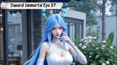 Legend of the Ethereal Sword Immortal episode 37