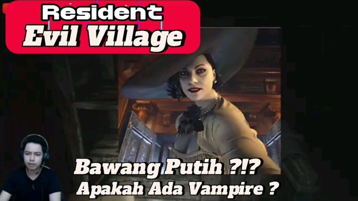 Aroma Vampire - Resident Evil Village Gameplay