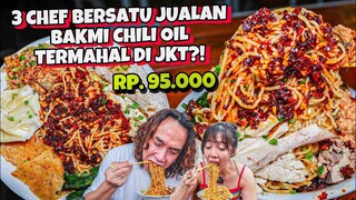 3 CHEF JUALAN BAKMI CHILI OIL TERMAHAL DI JAKARTA! WORTH IT KAH?