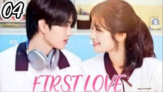First Love - Episode 4 [Eng Sub]