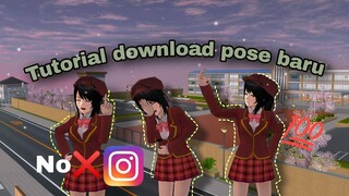 Tutorial download pose baru ✨||No❌ IG||(mudah+ simple)||Sakura school Simulator 🌼✨||