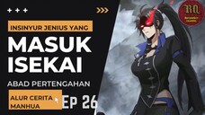 Insinyur Jenius Masuk Isekai ?? Episode 26 #RTW #Manhua