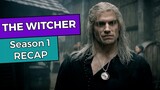 The Witcher: Season 1 RECAP
