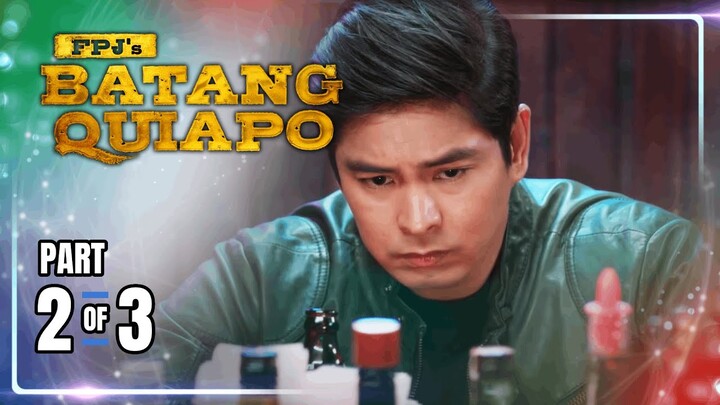 FPJ's Batang Quiapo | Episode 332 (2/3) | May 24, 2024