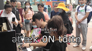 [Biểu diễn đường phố] Cover ət'æk 0N tάɪtn - Đại chiến Titan (piano)