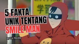 5 Fakta Menarik Tentang Smile Man One Punch Man 🔥