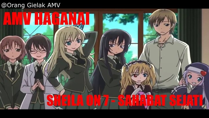 AMV HAGANAI Sheila On 7 - Sahabat Sejati