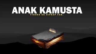 Anak Kamusta ( Gospel Rap ) - Tyrone ng Hiprap Fam. ( Lyrics )