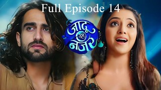 Jaadu Teri Nazar Episode 14 | Jaadu Teri Nazar - Daayan Ka Mausam | Jaadu Teri Nazar | Drama TV Show