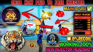 Free Fire Max Auto Headshot New Injector OB-38 Wall Hack FF Ob38 Rank Session 100% Antiban Injector