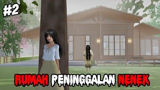 MISTERI RUMAH BEKAS PENINGGALAN NENEK part 2  SAKURA SCHOOL SIMULATOR!! REACTION DRAMA HORROR