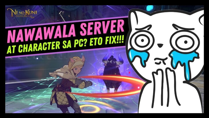 FIX! Server Missing -- Ni No Kuni: CrossWorlds