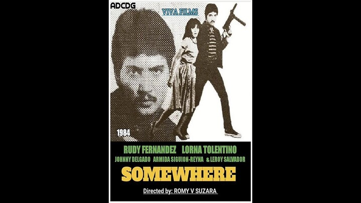 Somewhere (Digitally Restored) (1984) - Rudy Fernandez