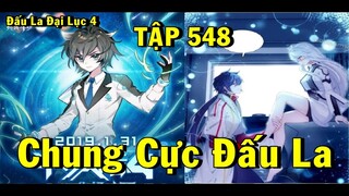 Chung Cực Đấu La Tập 548 (Đấu La Đại Lục 4)|Nguyen Audio New|Soul Land 4 Chap 548