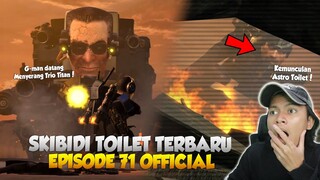EPISODE BARU 71 SKIBIDI TOILET OFFICIAL! PERTEMPURAN G-MAN MELAWAN TRIO TITAN  & ADA ASTRO TOILET!