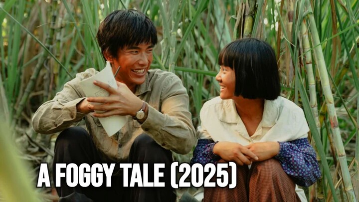 A Foggy Tale (2025)