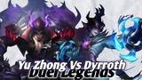 Duel Legends ( Yu Zhong Vs Dyroth )Early Game Eps.6