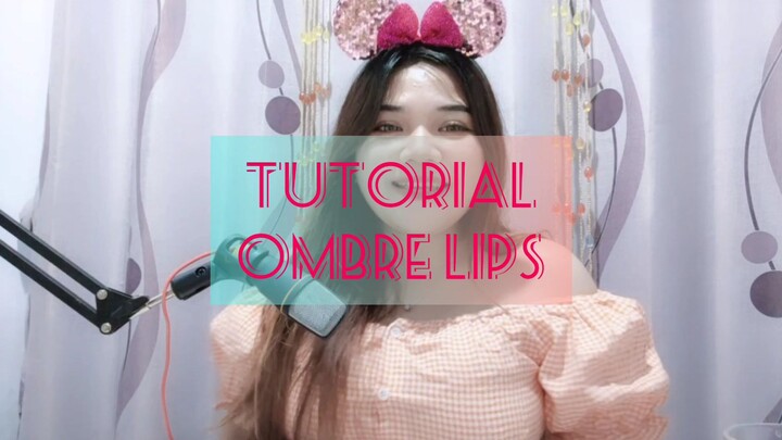 Tutorial ombre lips bagi pemula