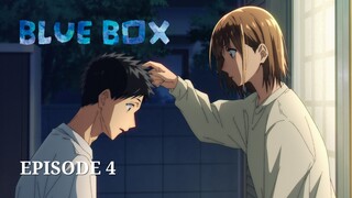 Blue Box [Episode 4] ENG SUB