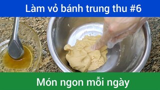 Làm bánh trung thu p6