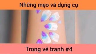 Những mẹo và dụng cụ vẽ tranh p4