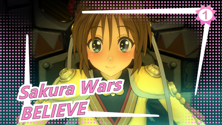 Sakura Wars-BELIEVE_1