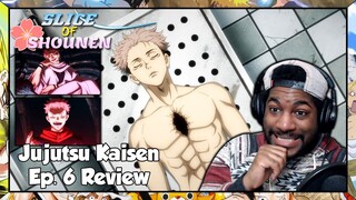 Jujutsu Kaisen Episode 6 Reaction | ITADORI MAKES A LIFE-CHANGING DEAL WITH THE DEVIL!!!