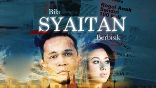 Bila Syaitan Berbisik ~Ep7~