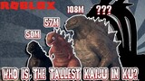 ALL KAIJU'S HEIGHTS!! WHO CAN REACH TO 250 METERS!? || Kaiju Universe