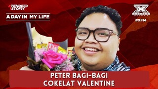 Sweet Banget! Peter Bagi-Bagi Coklat sama Finalis X Factor | A Day In My Life