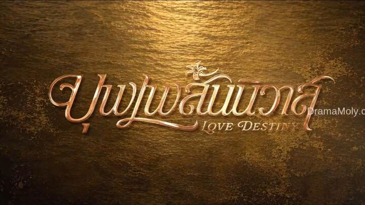 Love Destiny EP.7 | English Subtitles