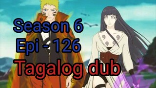 Episode 126 / Season 6 @ Naruto shippuden @ Tagalog dub