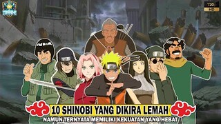 10 SHINOBI YANG DIKIRA LEMAH, NAMUN TERNYATA MEMILIKI KEKUATAN YANG HEBAT