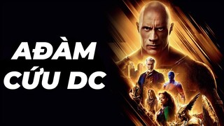 Black Adam và sự trở lại của DCEU