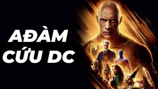 Black Adam và sự trở lại của DCEU