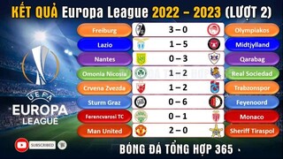 ⚽ KẾT QUẢ BÓNG ĐÁ HÔM NAY CÚP C2 CHÂU ÂU LƯỢT 2 (UEFA Europa League) NĂM 2022-20